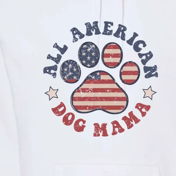 All American Dog Mama Retro | Dog Paw Flag Premium Hoodie