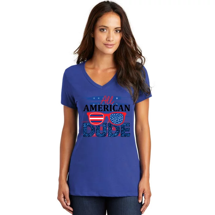 All American Dude 4th Of July Clothes And Accessories Great Gift Women's V-Neck T-Shirt