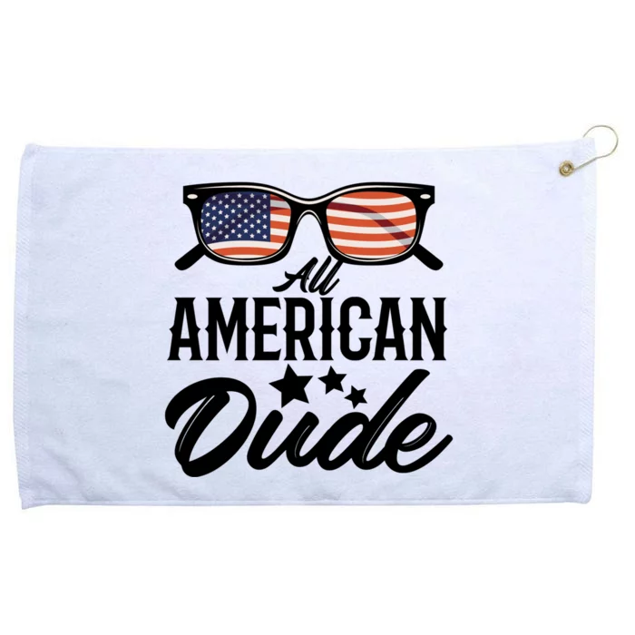 All American Dude 4th Of July Family Matching Sunglass Usa Gift Grommeted Golf Towel