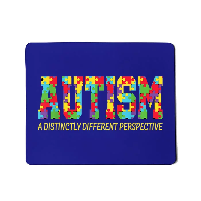 Autism a distinctly different perspective Autism Awareness Mousepad