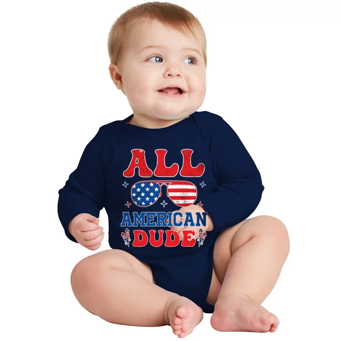 All American Dude 4th Of July Patriotic Teens Cool Gift Baby Long Sleeve Bodysuit