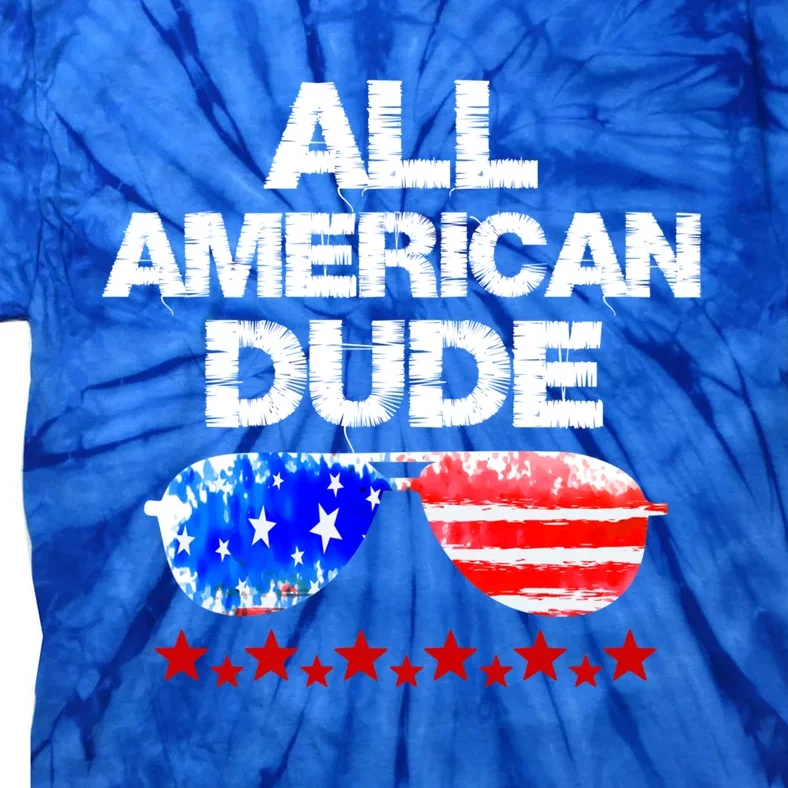 All American Dude 4th Of July Patriotic Family Sunglasses Cute Gift Tie-Dye T-Shirt