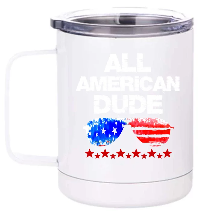 All American Dude 4th Of July Patriotic Family Sunglasses Cute Gift Front & Back 12oz Stainless Steel Tumbler Cup