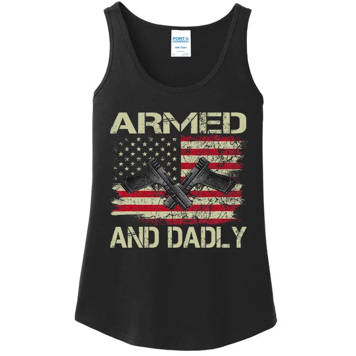 Armed And Dadly Funny Deadly Father For Father's Day Ladies Essential Tank