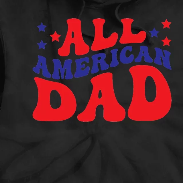 All American Dad Gift Classic Tie Dye Hoodie