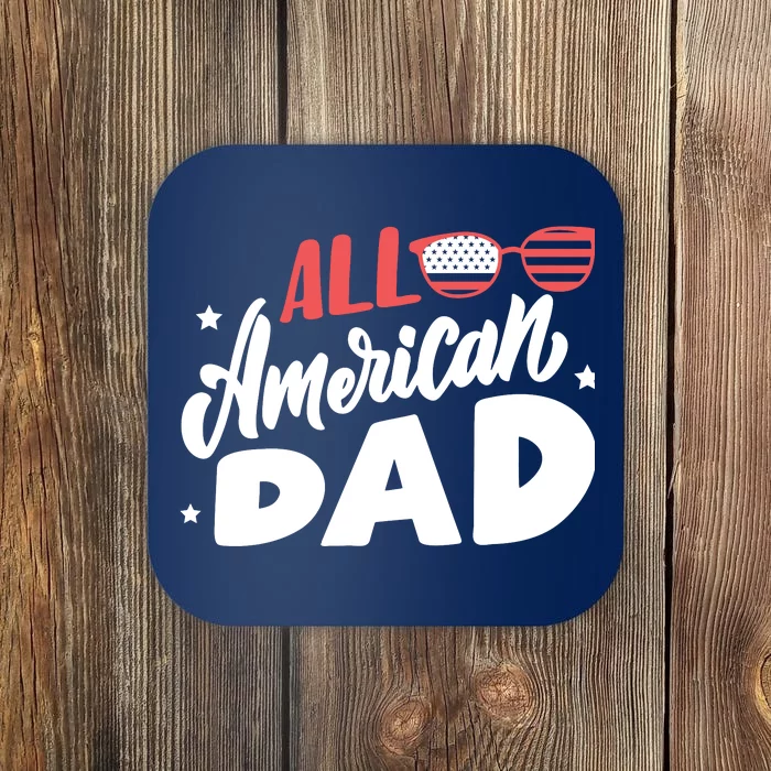 All American Dad | 4th Of July Family Outfits Coaster