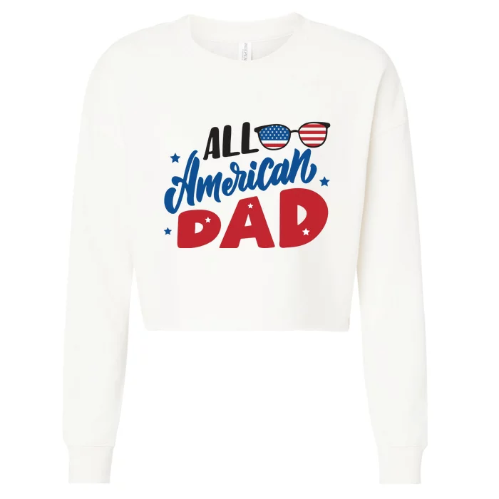 All American Dad | 4th Of July Family Outfits Cropped Pullover Crew