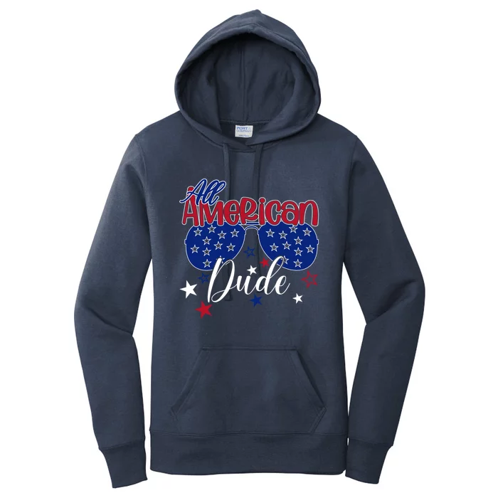 All American Dude Dad 4th Of July Fathers Day Daddy Cool Gift Women's Pullover Hoodie