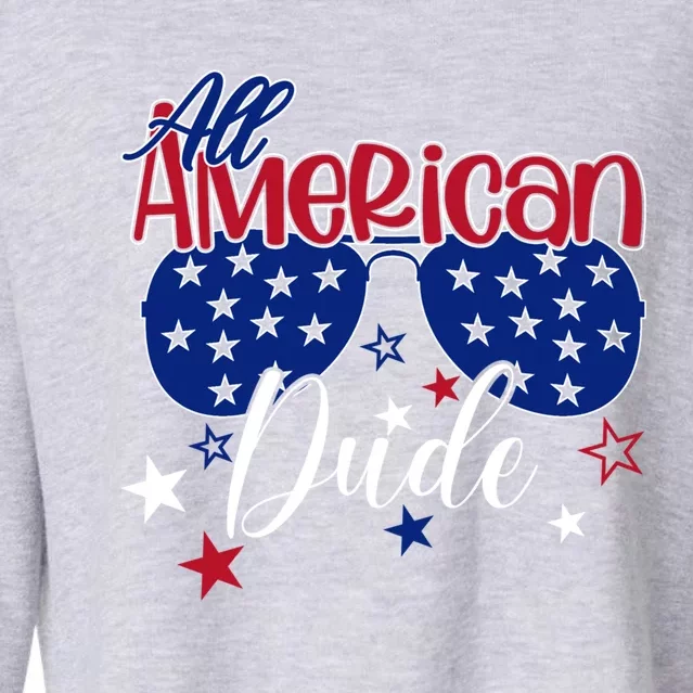 All American Dude Dad 4th Of July Fathers Day Daddy Cool Gift Cropped Pullover Crew