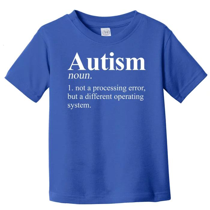 Autism Awareness Definition Gift Toddler T-Shirt