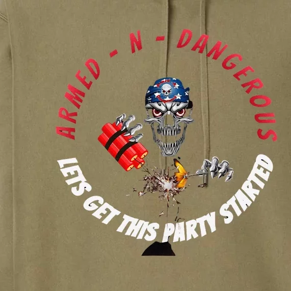 Armed And Dangerous Premium Hoodie