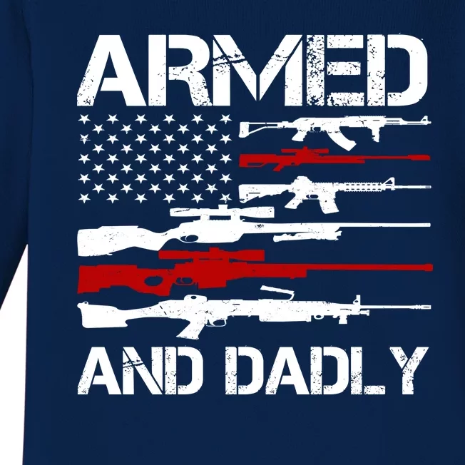 Armed And Dadly Usa Patriotic Fathers Day Baby Long Sleeve Bodysuit