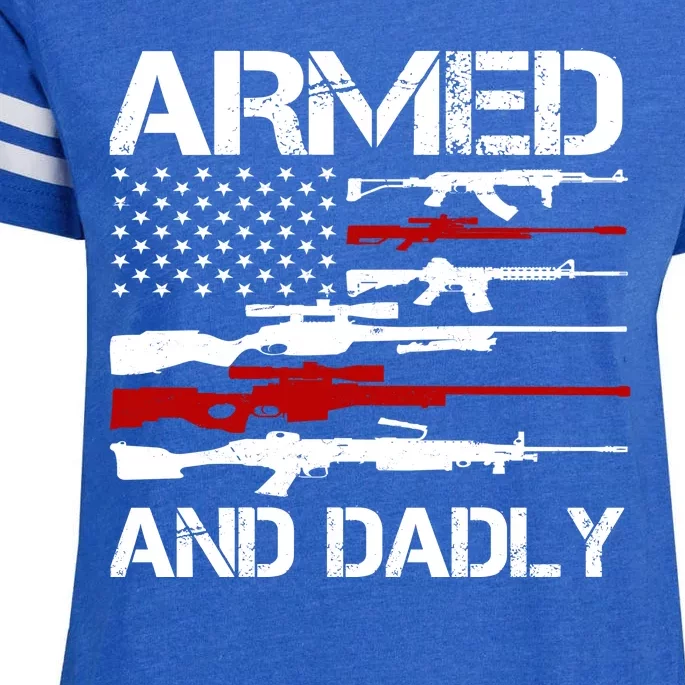 Armed And Dadly Usa Patriotic Fathers Day Enza Ladies Jersey Football T-Shirt