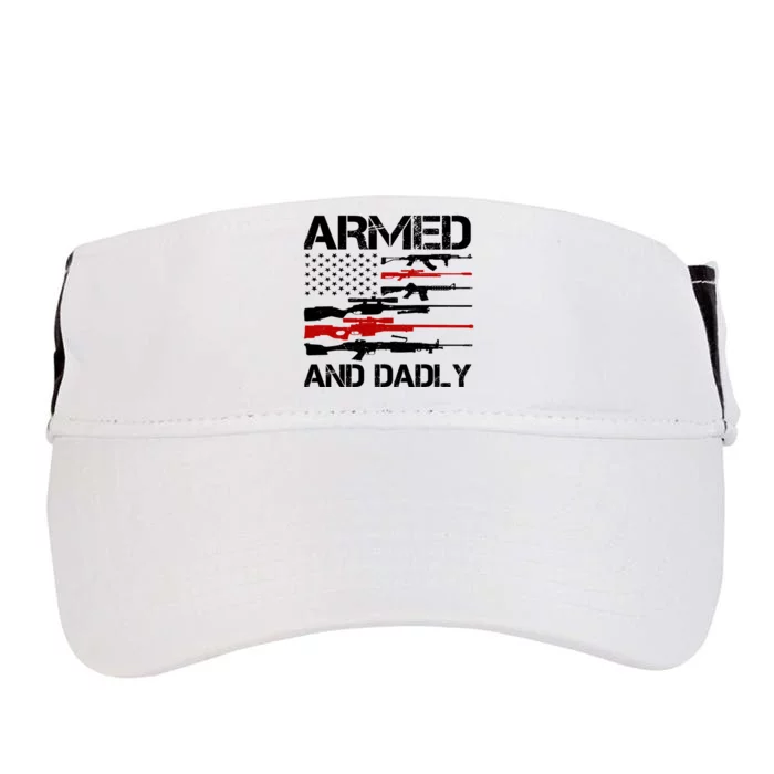 Armed And Dadly Usa Patriotic Fathers Day Adult Drive Performance Visor