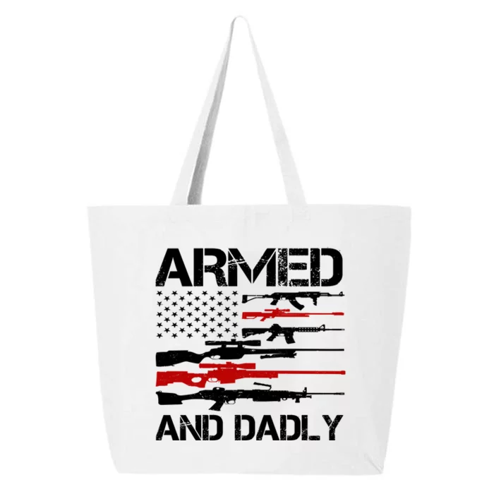 Armed And Dadly Usa Patriotic Fathers Day 25L Jumbo Tote