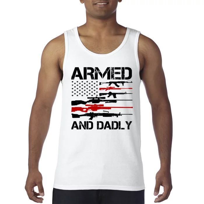 Armed And Dadly Usa Patriotic Fathers Day Tank Top