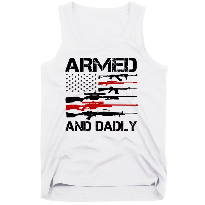 Armed And Dadly Usa Patriotic Fathers Day Tank Top