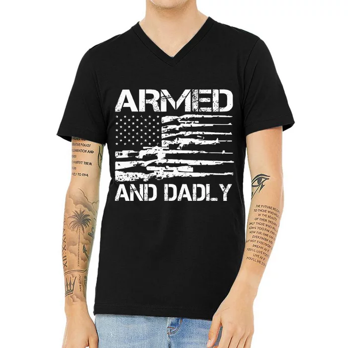 Armed And Dadly Funny Deadly Father For Fathers Day USA Flag V-Neck T-Shirt