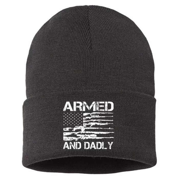 Armed And Dadly Funny Deadly Father For Fathers Day USA Flag Sustainable Knit Beanie