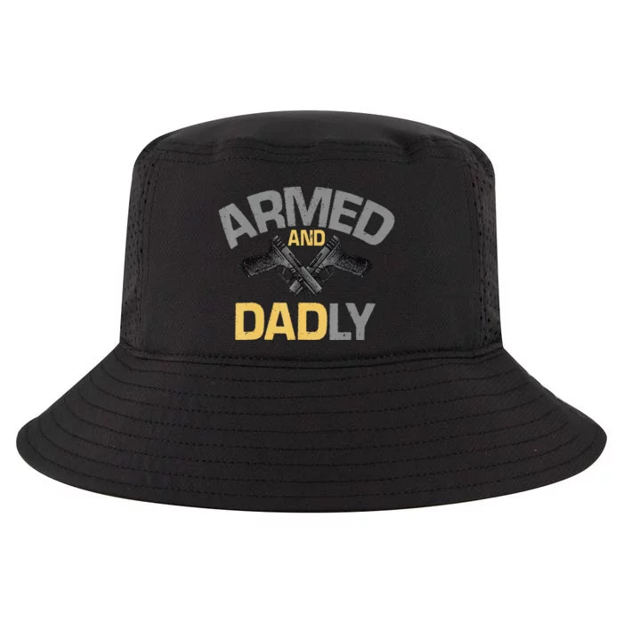 Armed And Dadly Funny Deadly Father Gifts For Fathers Day Cool Comfort Performance Bucket Hat