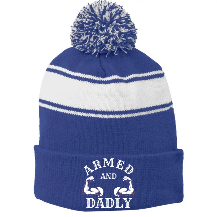 Armed And Dadly Funny Father Buff Dad Bod Muscle Gym Workout Gift Stripe Pom Pom Beanie