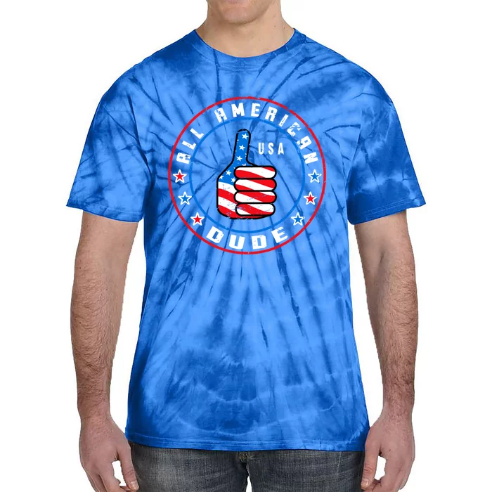 All American Dude Usa American Flag Thumbs Up Hand Gift Tie-Dye T-Shirt