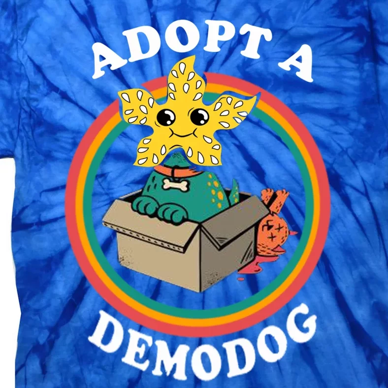 Adopt A Demodog Funny Dog Lover Gift Tie-Dye T-Shirt