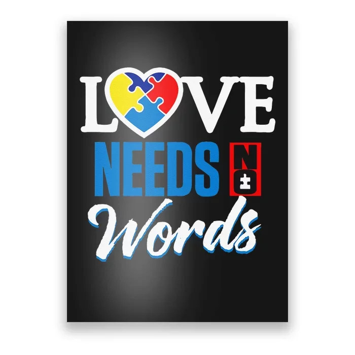 Autism Awareness Day Love Needs No Words Poster