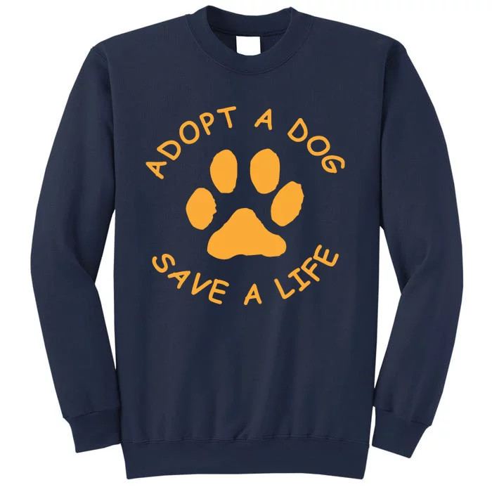 Adopt A Dog Save A Life Tee Rescue Dog Sweatshirt