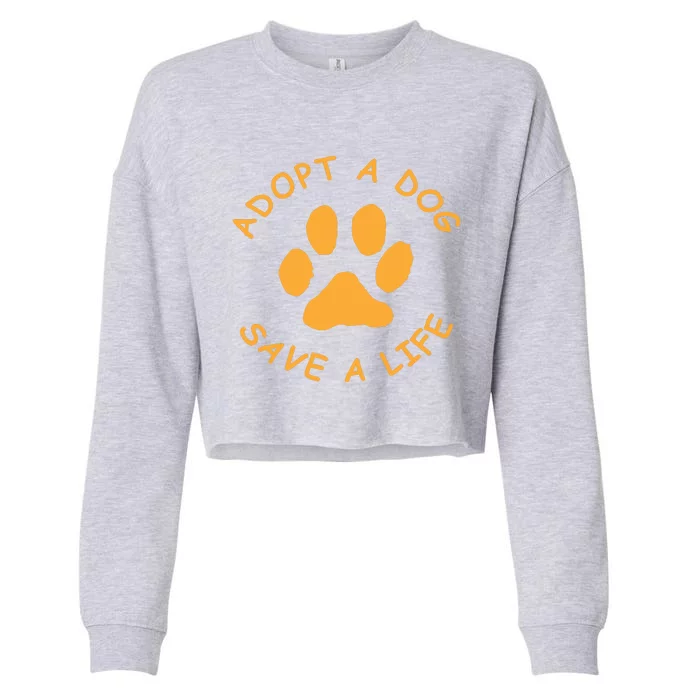 Adopt A Dog Save A Life Tee Rescue Dog Cropped Pullover Crew