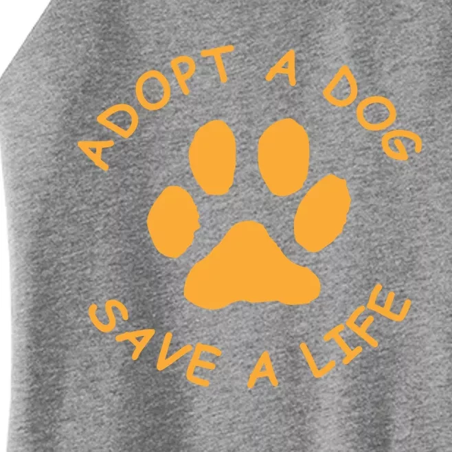 Adopt A Dog Save A Life Tee Rescue Dog Women’s Perfect Tri Rocker Tank