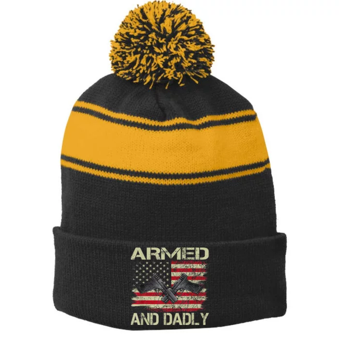 Armed And Dadly Funny Deadly Father For Father's Day Stripe Pom Pom Beanie