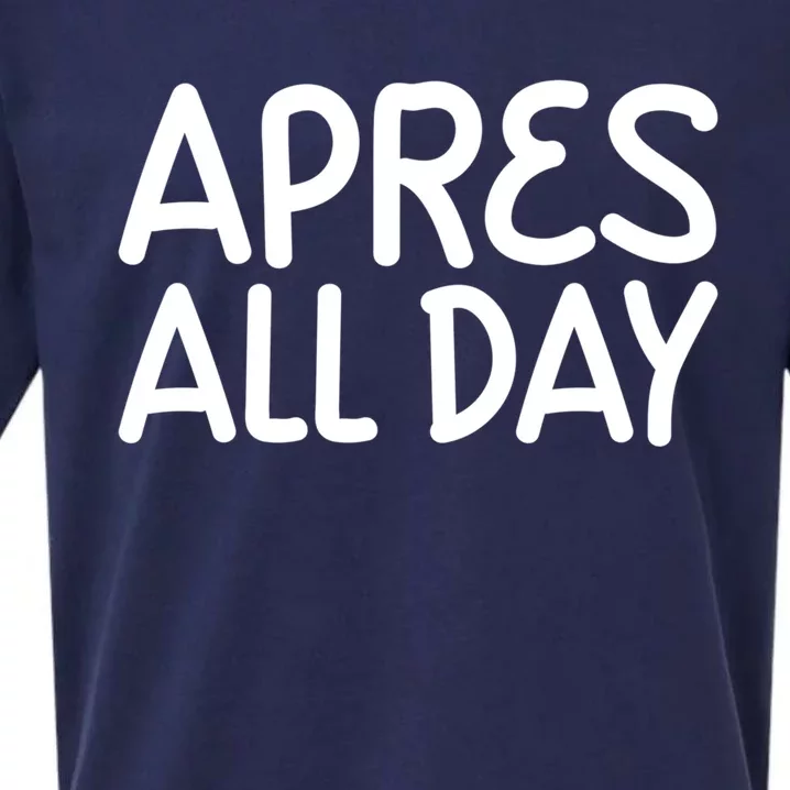 Apres All Day Skiing Ski Snowboarding Snow Sports Cool Gift Sueded Cloud Jersey T-Shirt