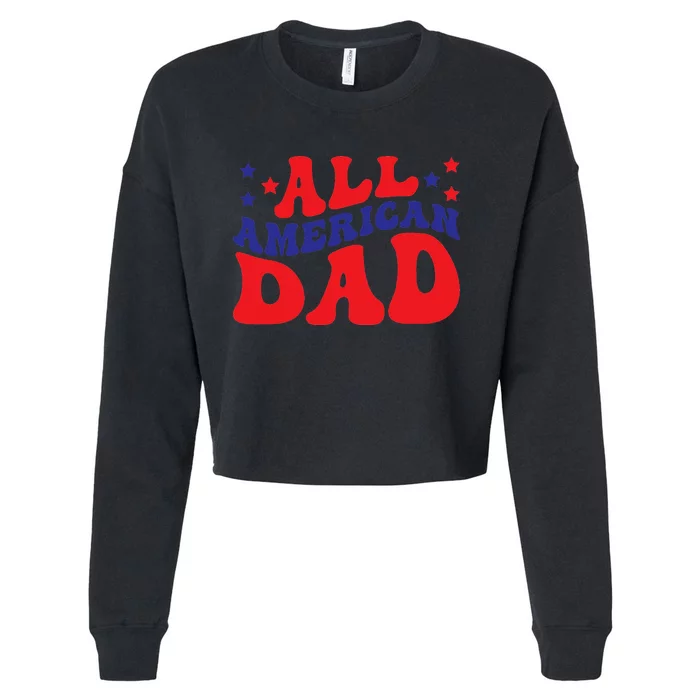 All American Dad Gift Classic Cropped Pullover Crew