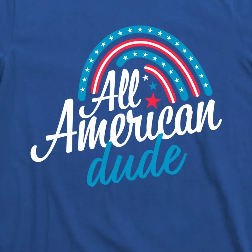 All American Dude Gift 4th Of July Family Matching Gift T-Shirt