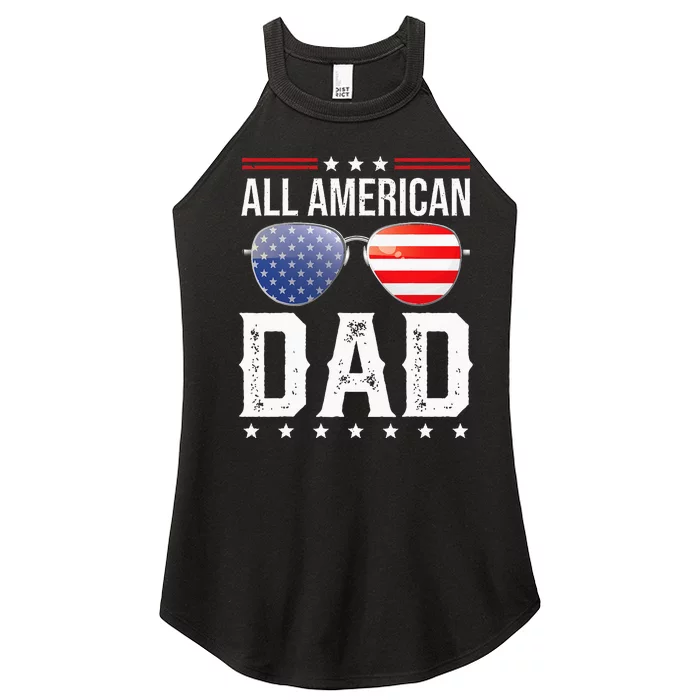 All American Dad Matching Family Fourth 4th Of July American Women’s Perfect Tri Rocker Tank