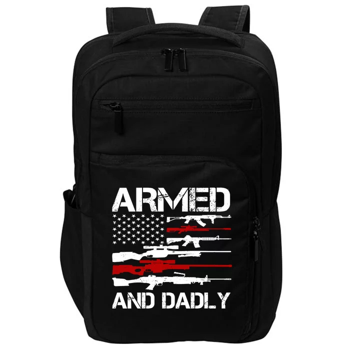 Armed And Dadly Military Dad Gift Impact Tech Backpack