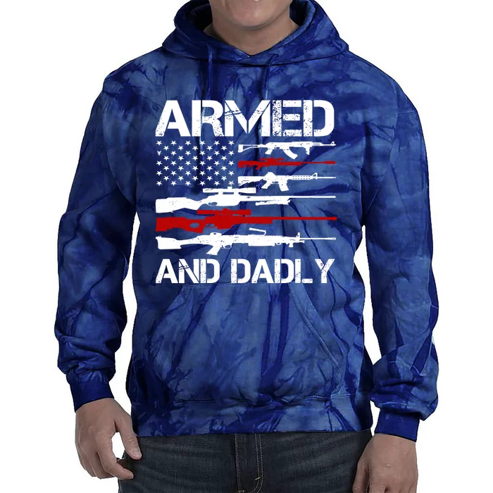 Armed And Dadly Military Dad Gift Tie Dye Hoodie