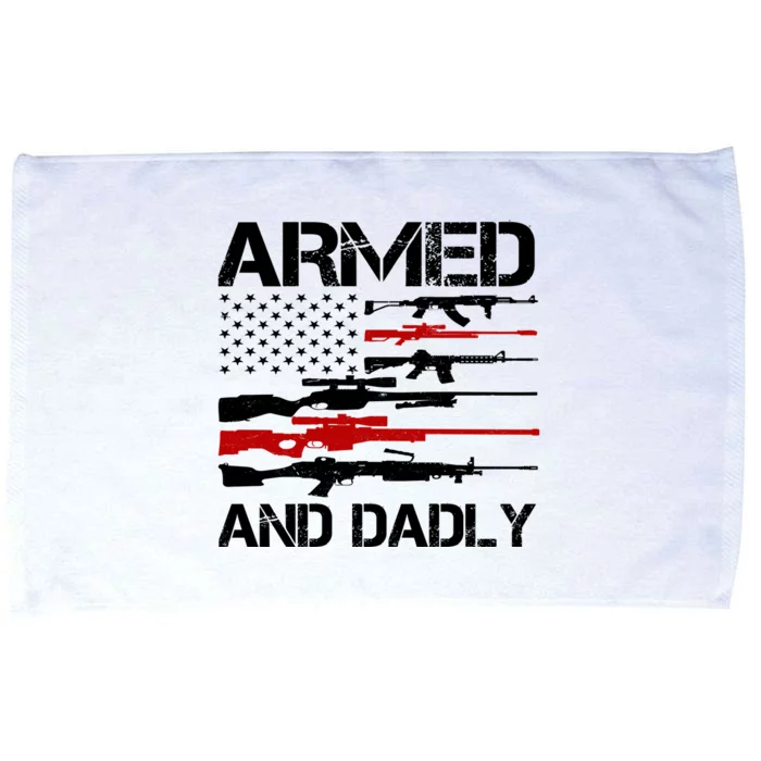 Armed And Dadly Military Dad Gift Microfiber Hand Towel