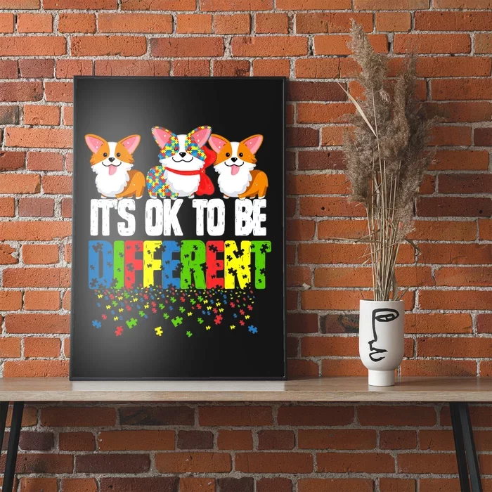 Autism Awareness Day Corgi, It's Ok To Be Different Poster