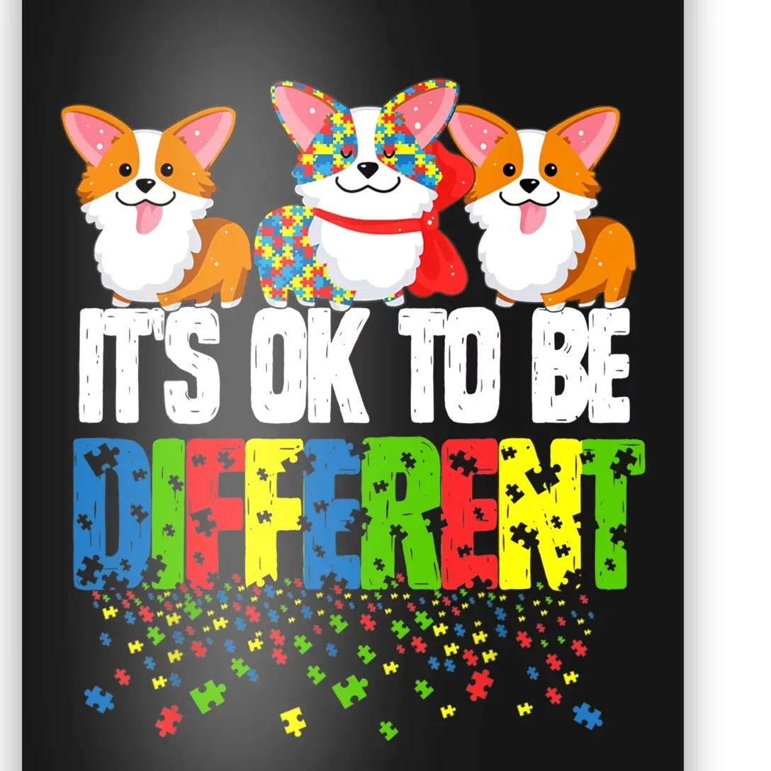 Autism Awareness Day Corgi, It's Ok To Be Different Poster