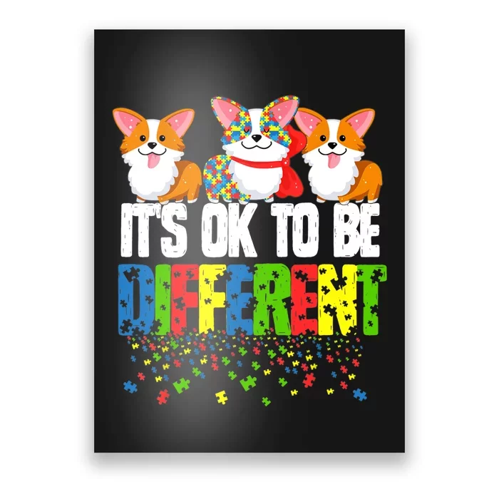 Autism Awareness Day Corgi, It's Ok To Be Different Poster