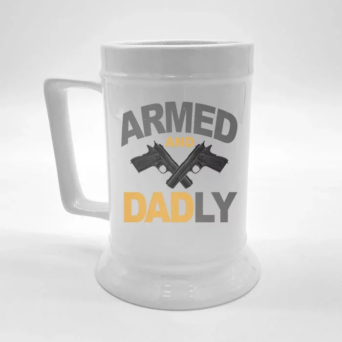 Armed And Dadly Fathers Day Gift Front & Back Beer Stein