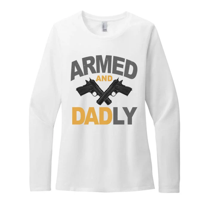 Armed And Dadly Fathers Day Gift Womens CVC Long Sleeve Shirt