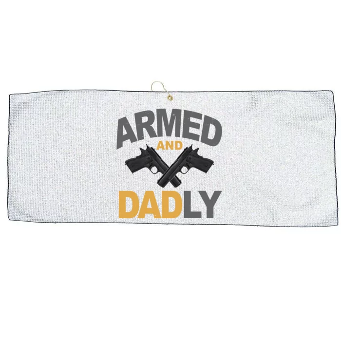 Armed And Dadly Fathers Day Gift Large Microfiber Waffle Golf Towel