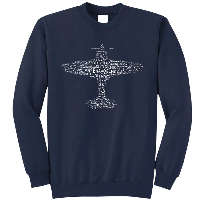 Airplane Aviation Design With Phonetic Alphabet For A Pilot Tall Sweatshirt