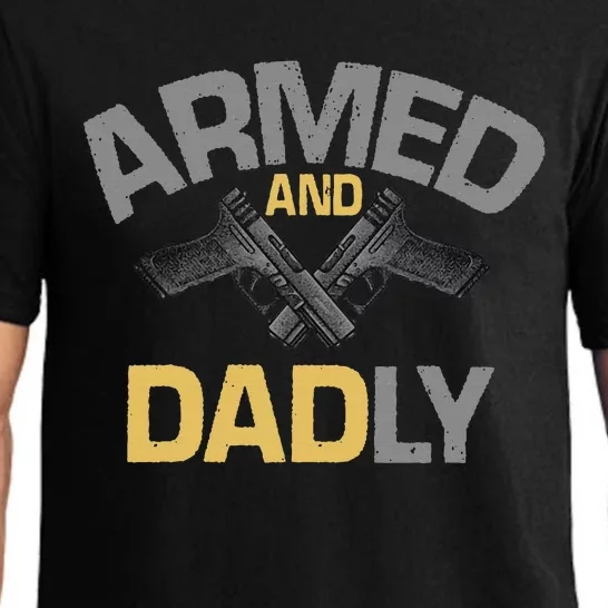 Armed And Dadly Funny Deadly Father Pajama Set