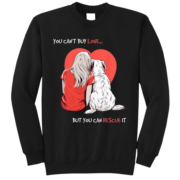 Adopt A Dog For Women Men Adopt Tall Sweatshirt