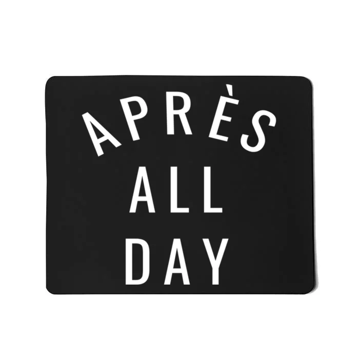 Apres All Day Winter Sports Gift Mousepad