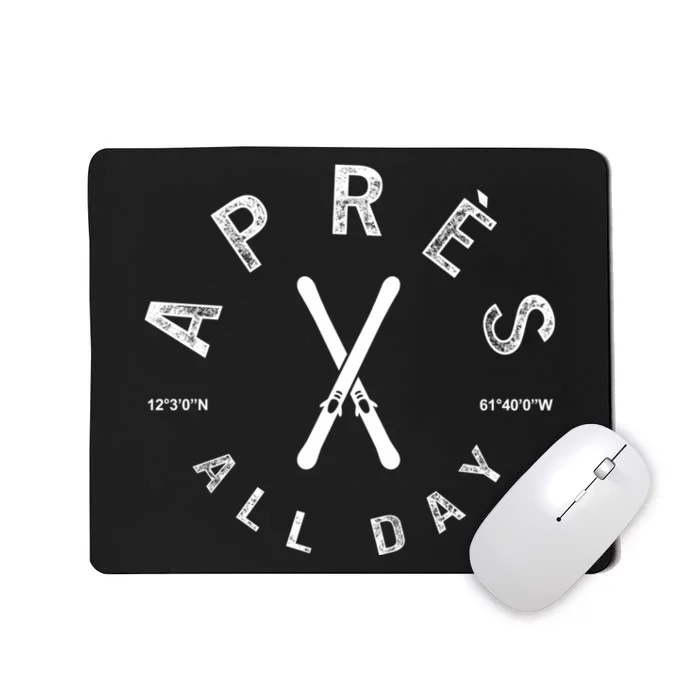 Apres All Day Winter Sports Apres Ski Lover Skiing Men Skier Mousepad